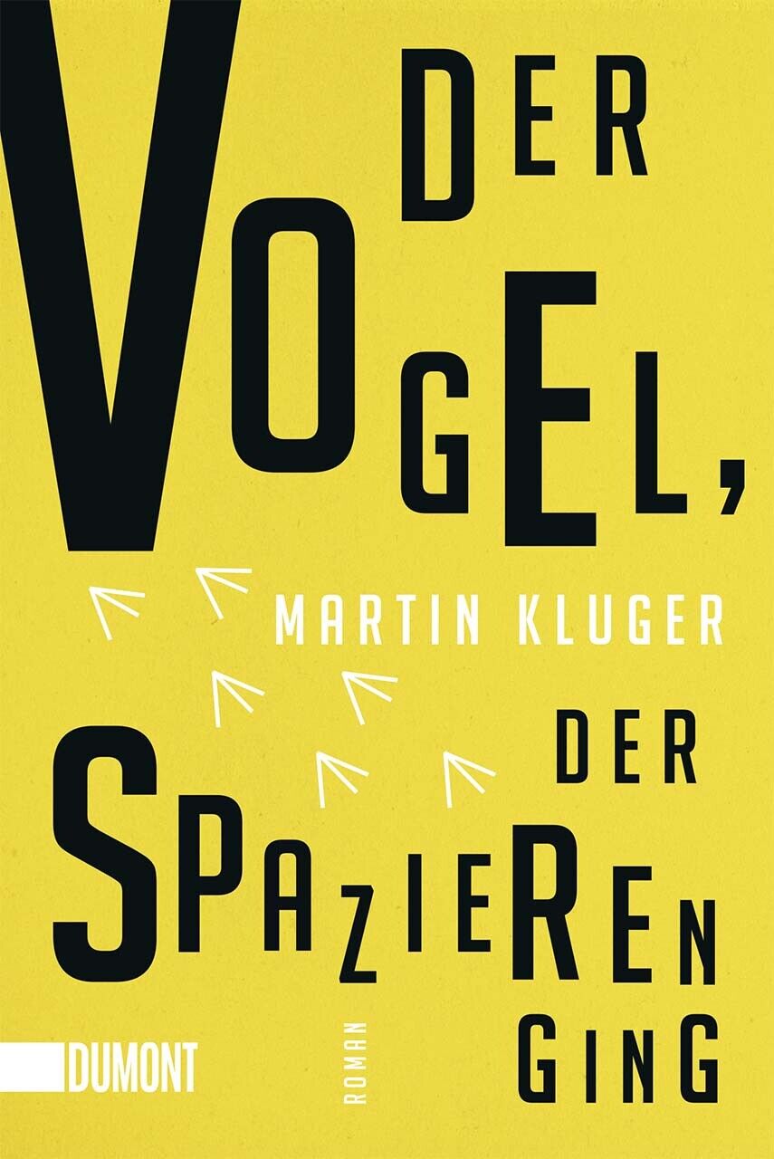 Thumbnail - Martin Kluger / Der Vogel, Der Spazieren Ging