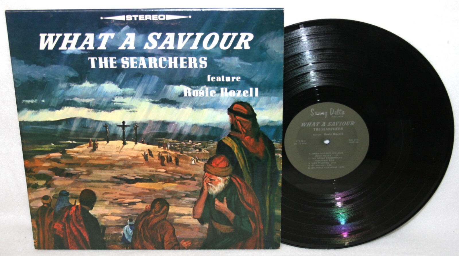 THE SEARCHERS w/ Rosie Rozell What A Saviour LP Southern Gospel Quartet ...
