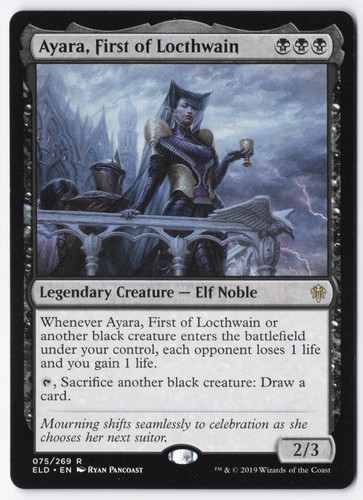 Ayara, First of Locthwain - Throne of Eldraine