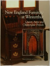 Antique New England Furniture at Winterthur: Queen Anne and Chippendale Periods