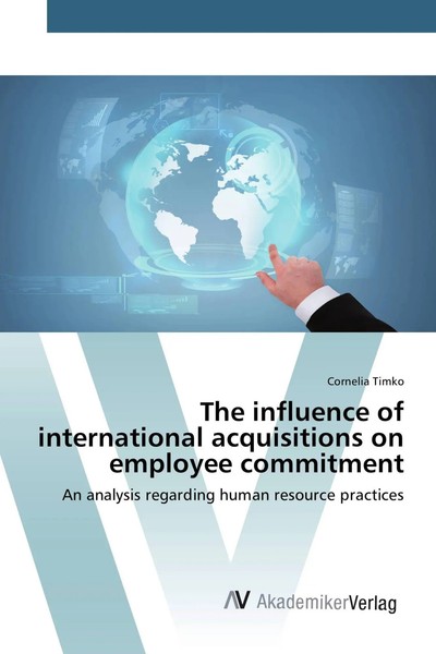 Cornelia Timko | The Influence Of International Acquisitions On Employee...-image