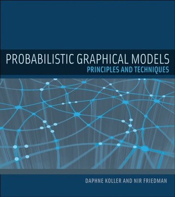 Probabilistic Graphical Models by Daphne  Koller HARDBACK 9780262013192