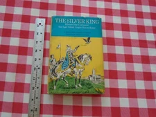 THE SILVER KING By Margaret Stanley Wrench 1st Edition 1966 Hardcover