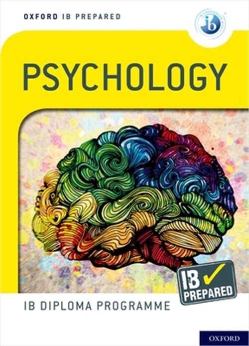 Oxford Ib Diploma Programme Ib Prepared: Psychology (Paperback or Softback)