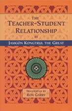The Teacher-Student Relationship 9781559390965 by Jamgon Kongtrul Lodro Taye