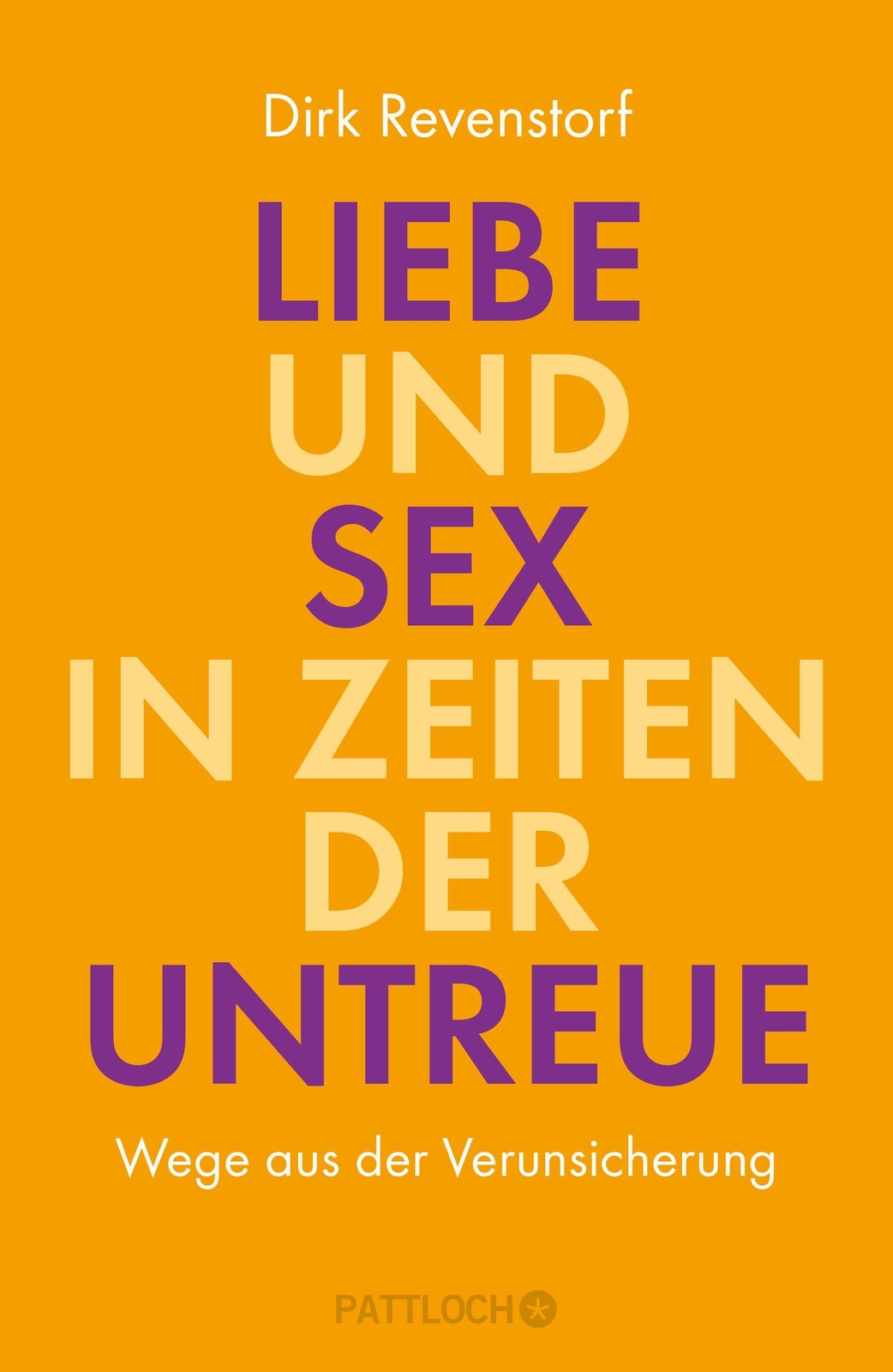 Thumbnail - Liebe Und Sex In Zeiten Der Untreue, Dirk Revenstorf