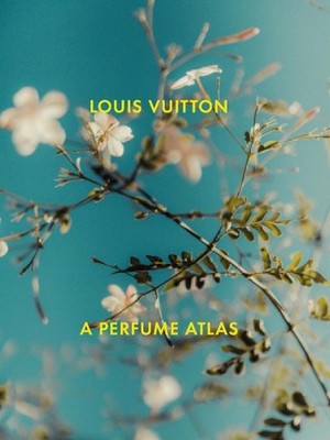 Louis Vuitton: A Perfume Atlas by Jacques Cavallier-Belletrud Hardcover Book