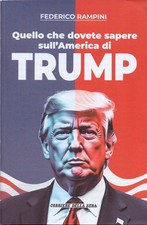DONALD TRUMP, quello che dovete sapere - Federico Rampini (Libro, 2025) *NUOVO*