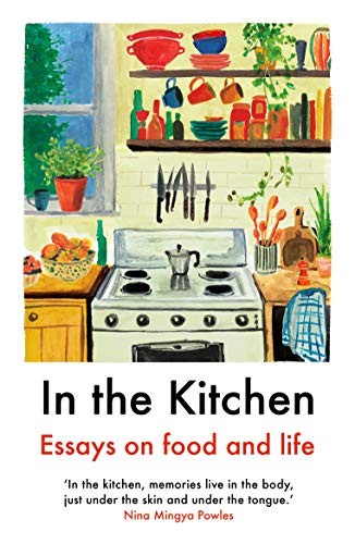 In the Kitchen: Essays on food and life - Image 4