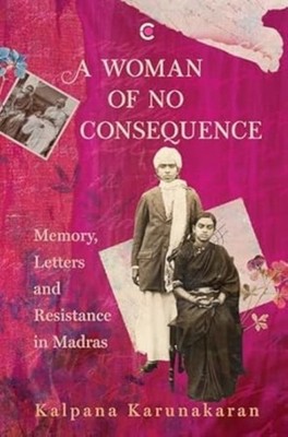 WOMAN OF NO CONSEQUENCE by KARUNAKARAN, KALPAN Paperback Self Help Business