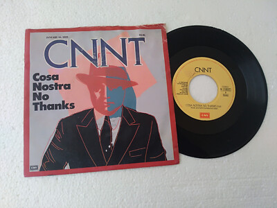CNNT ''COSA NOSTRA NO THANKS '' 45 RUNDEN 1989 EMI ITALIEN