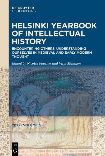 Encountering Others, Understanding Ourselves in Medieval and ... - 9783110748680