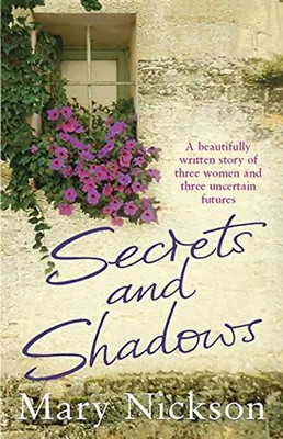 Secrets and Shadows - Nickson, Mary