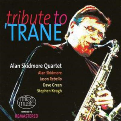 Alan Skidmore Tribute to Trane (CD) Album