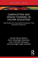 Gamification And Design Thinking In Higher Education Carmen Bueno MuñOz (U. A.)