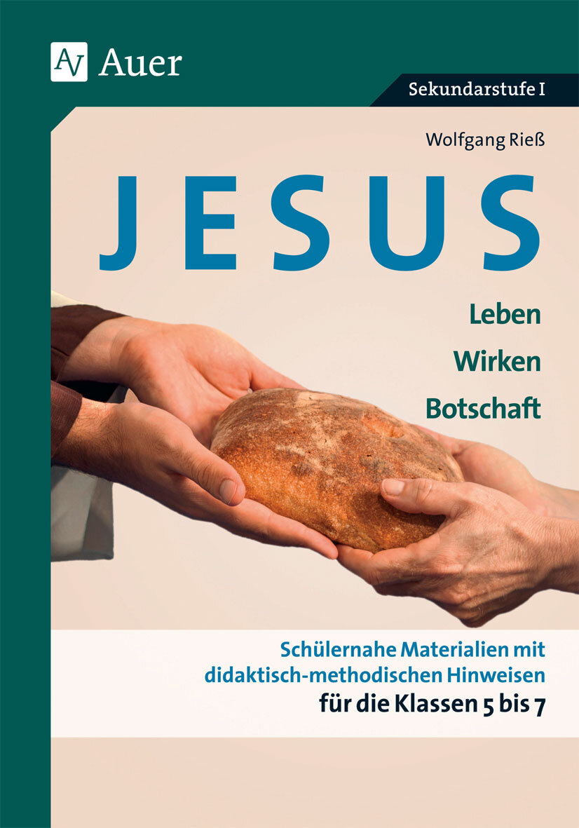 Wolfgang Rieß / Jesus - Leben, Wirken, Botschaft Klasse 5-7
