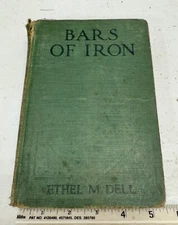 Antique The bars of iron,  5th Printing Ethel M. Dell, Putnam, 1916