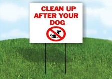 CLEAN UP AFTER YOUR DOG Plastic Yard Sign ROAD SIGN with Stand