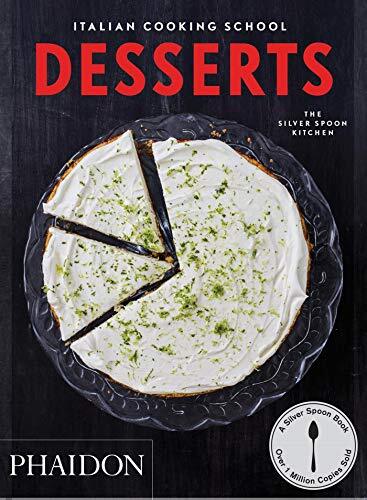 Italian Cooking School : Desserts The Silver Spoon Kitchen - Image 5