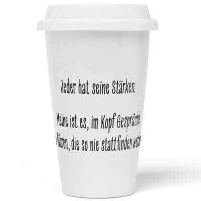 Jeder hat seine Stärken. Meine ist es, im Kopf Gespräche zu führen 10201008823