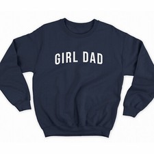Girl Dad Sweatshirt Custom Dad Sweatshirt Father's Day Sweatshirt Dad Sweater