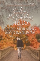 Charles Konadu-Adjei | Goodbye, My Yesterday | Taschenbuch | Englisch (2022)