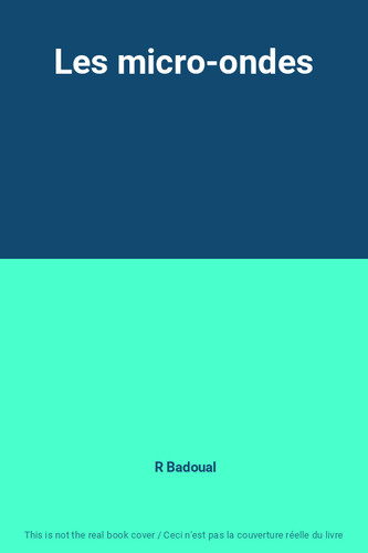 Die Mikrowelle, R Badoual