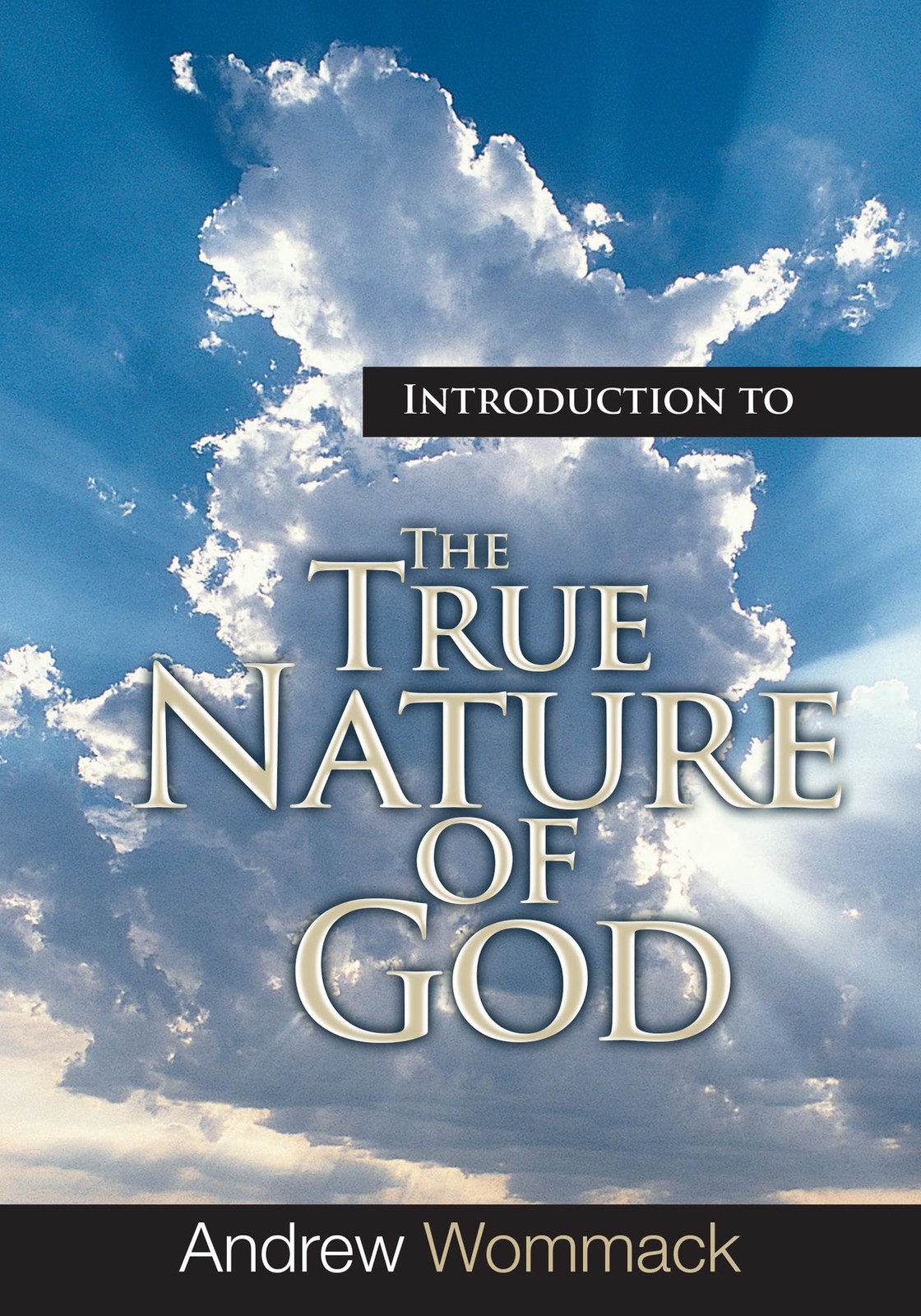 Introduction to The True Nature of God