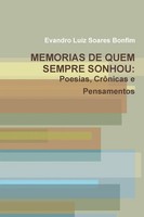 Evandro Luiz Soares Bonfim | Memorias DE Quem Sempre Sonhou | Taschenbuch (2015)