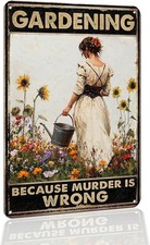 Hesanqian Funny Gardening Tin Metal Signs Home D cor 8x12 Inch 'Gardening Becaus