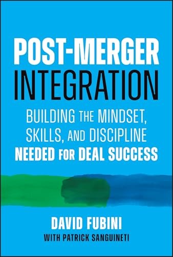 Post-Merger Integration: Building the Mindset, Skills, and Discipline Needed fo - Image 6