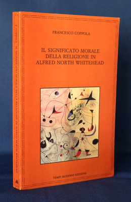 Francesco Coppola, Moralische Bedeutung der Religion in Alfred North Whitehead.