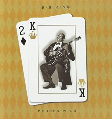 King, B.B. - Deuce Wild CD (2014) Audio Quality Guaranteed Reuse Reduce Recycle