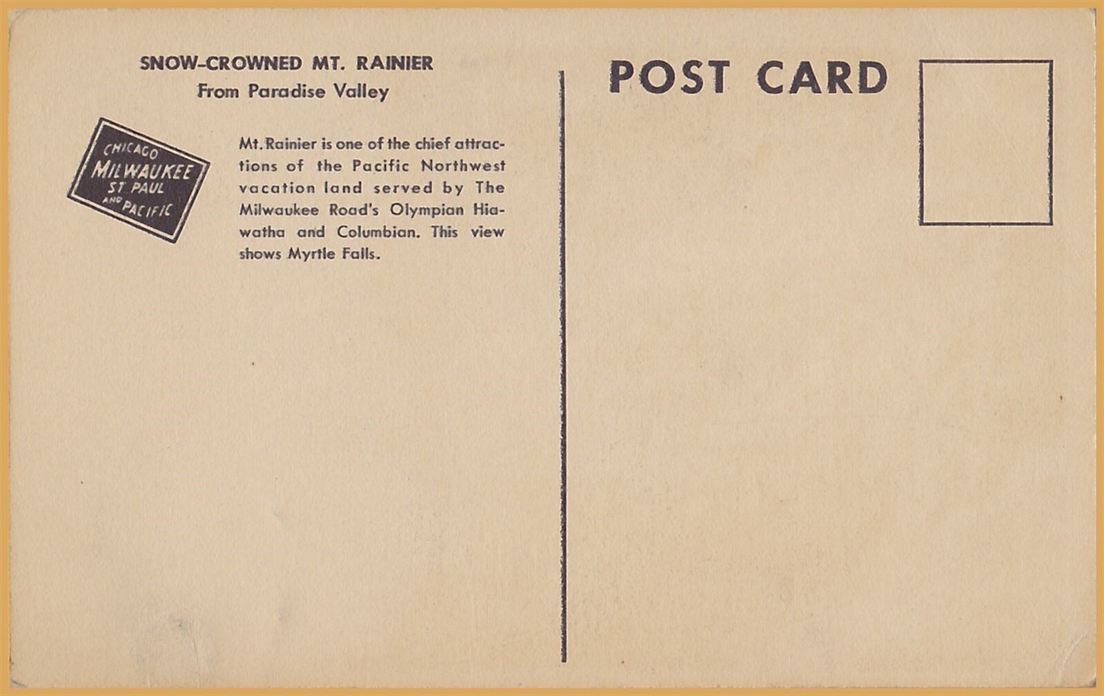 Snow Crowned Mt. Rainier from Paradise ValleyEarly Milwaukee Road Post