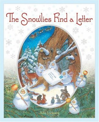 The Snowlies Find a Letter,Corinne Mellor,Ashe Ericksson