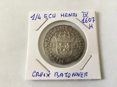 France 1/4 Ecu Argent Henri IV 1607 H Croix Bâtonnée - Photo 1/2