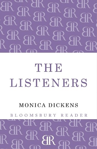 The Listeners by Monica Dickens - 9781448206704