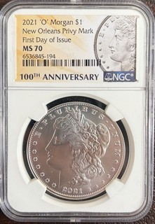 2021 'O' $1 Morgan NEW ORLEANS PRIVY MARK 1st Day of Issue NGC MS70
