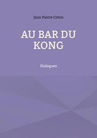 Au Bar Du Kong Jean Pierre Ceton Taschenbuch Kartoniert / Broschiert FranzöSisch