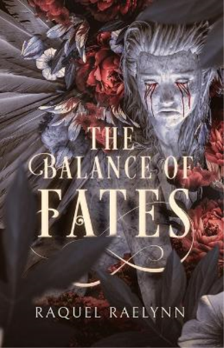 Raquel Raelynn The Balance of Fates (Tascabile) Fate and Legacy