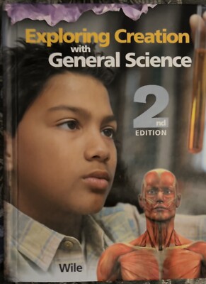 Apologia Exploring Creation with General Science 2nd Edition Student Text