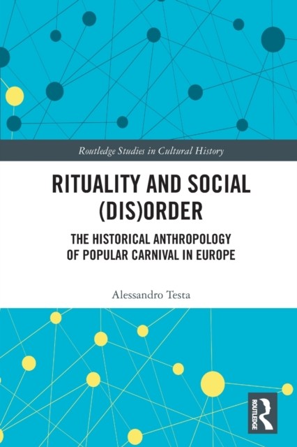 Rituality and Social DisOrder by Alessandro  Testa PAPERBACK 9780367617233