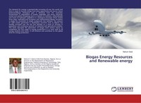 Biogas Energy Resources And Renewable Energy Nahum Godi