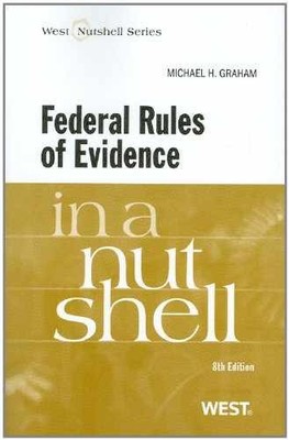 Federal Rules of Evidence in a - Paperback, by Graham Michael - Very Good