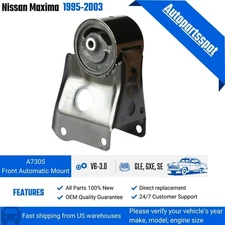 Fits 95-03 Nissan Maxima & 96-99 Infiniti I30 — A7305 Front Engine Mount