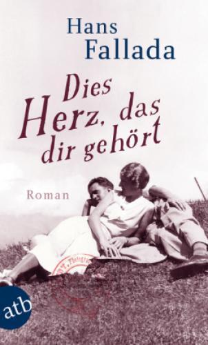 Thumbnail - Dies Herz, Das Dir Gehört (zuflucht). Roman. Mit E. Nachw. V. Almut