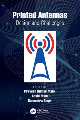 Printed Antennas | Design and Challenges | Praveen Kumar Malik (u. a.) | Buch