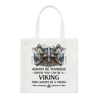 Always Be Yourself Viking Regular Tragetasche Frech Dad Geschenk Einkauf Wieder