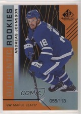 2018 SP Game Used Authentic Rookies Orange Rainbow 55/113 Andreas Johnsson 3ug