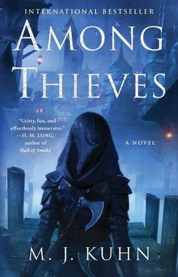 M J Kuhn Among Thieves (Paperback) Tales of Thamorr